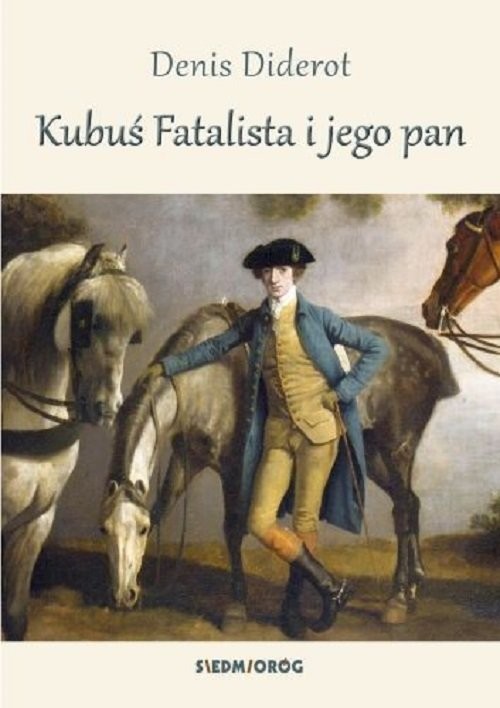 okładka Kubuś Fatalista i jego pan książka | Denis Diderot