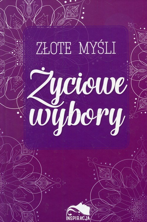 okładka Złote myśli Życiowe wybory książka