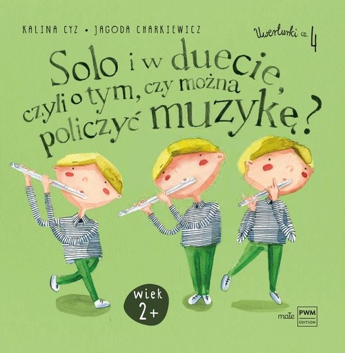 okładka Solo i w duecie, czyli o tym, czy można policzyć muzykę? książka | Kalina Cyz, Jagoda Charkiewicz