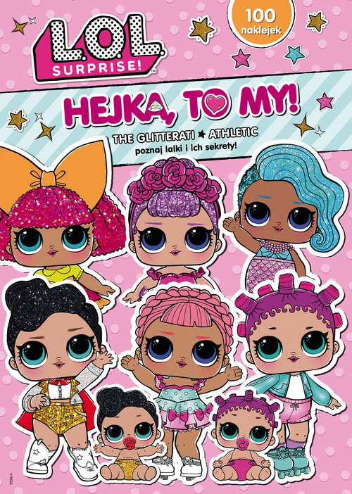 okładka L.O.L. Surprise! Hejka, to my! 1 książka