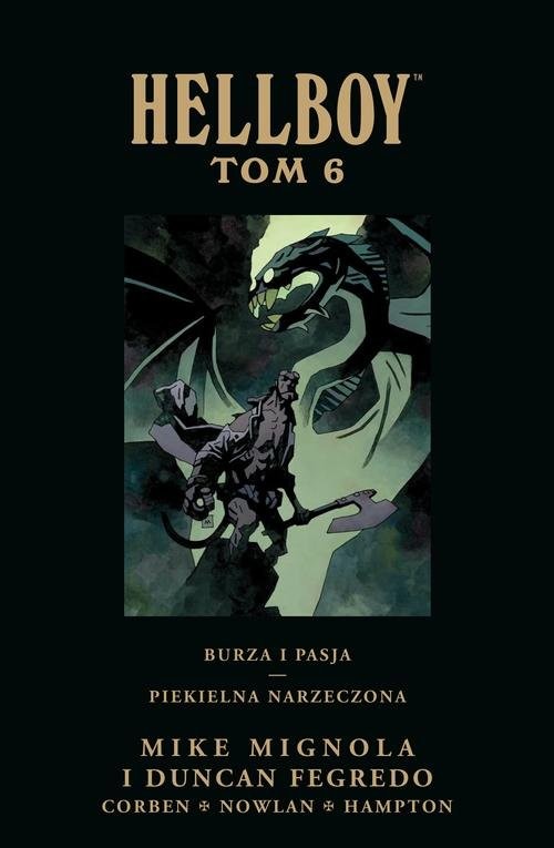 okładka Hellboy Tom 6 Burza i pasja Piekielna narzeczona książka | Mike Mignola