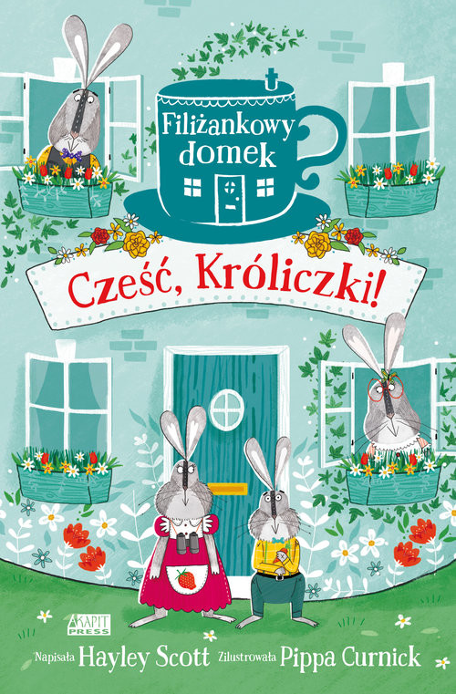 okładka Filiżankowy domek Cześć Króliczki! książka | Hayley Scott