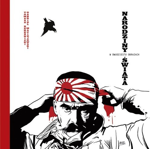 okładka Narodziny świata w dwudziestu obrazach 1864-1914 książka | T. Maciejewski G. Bereźnicki