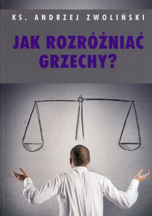 okładka Jak rozróżniać grzechy książka | Andrzej Zwoliński