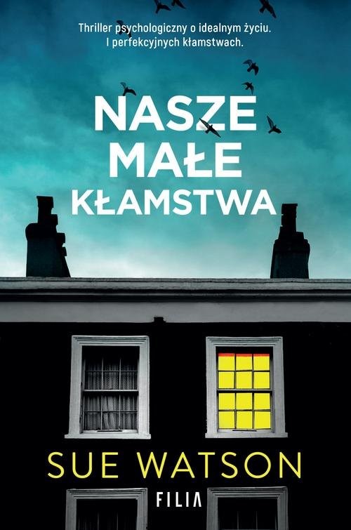 okładka Nasze małe kłamstwa książka | Sue Watson