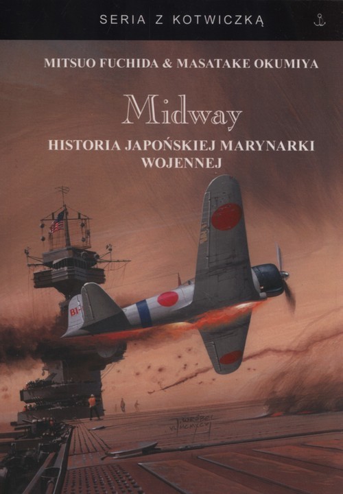 okładka Midway Historia japońskiej marynarki wojennej książka | Mitsuo Fuchida, Masata Okumiya