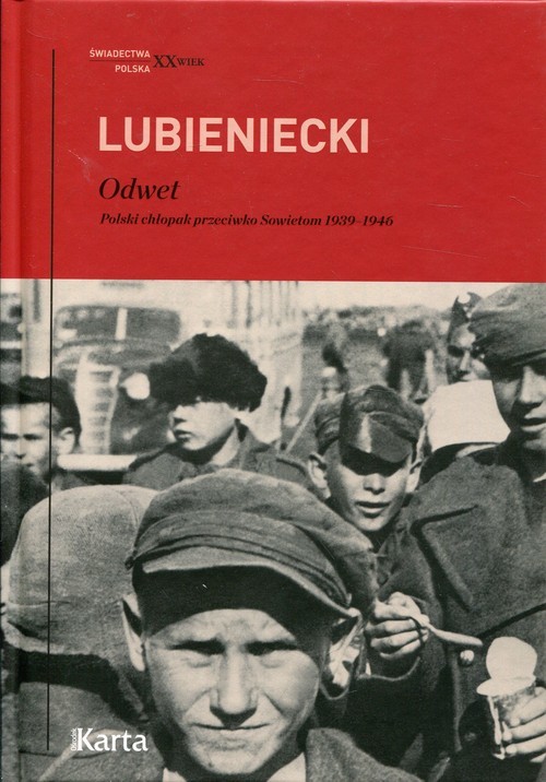 okładka Odwet Polski chłopak przeciwko Sowietom1939-1946 książka | Zbigniew Lubieniecki