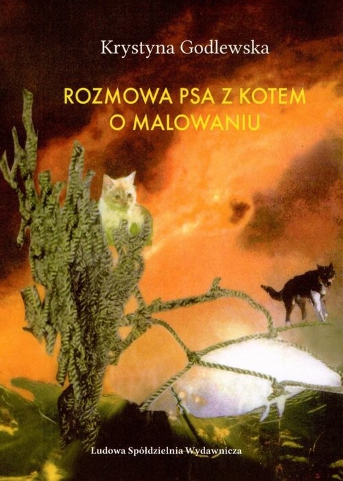 okładka Rozmowa psa z kotem o malowaniu książka | Godlewska Krystyna
