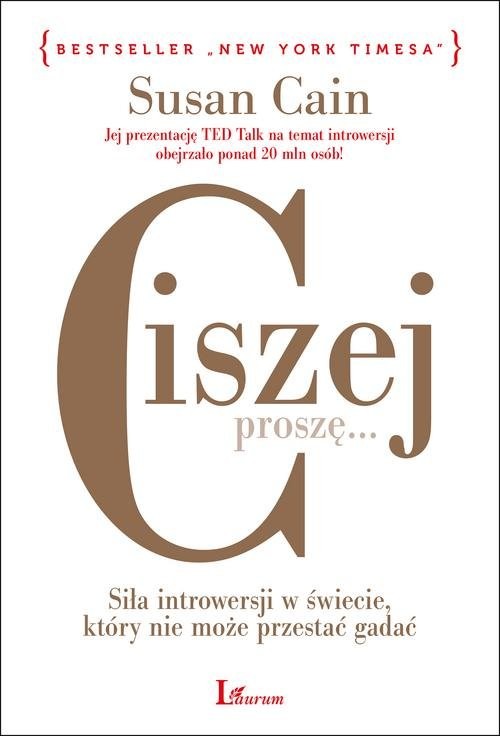 okładka Ciszej proszę Siła introwersji w świecie, który nie może przestać gadać książka | Susan Cain