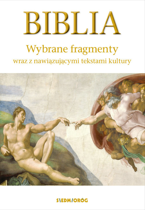 okładka Biblia Wybrane fragmenty wraz z nawiązującymi  tekstami kultury książka