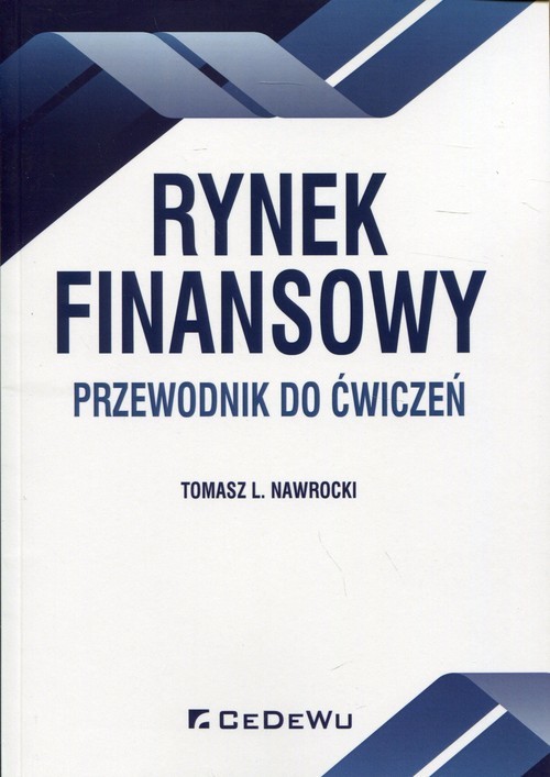 okładka Rynek finansowy Przewodnik do ćwiczeń książka | Tomasz L. Nawrocki