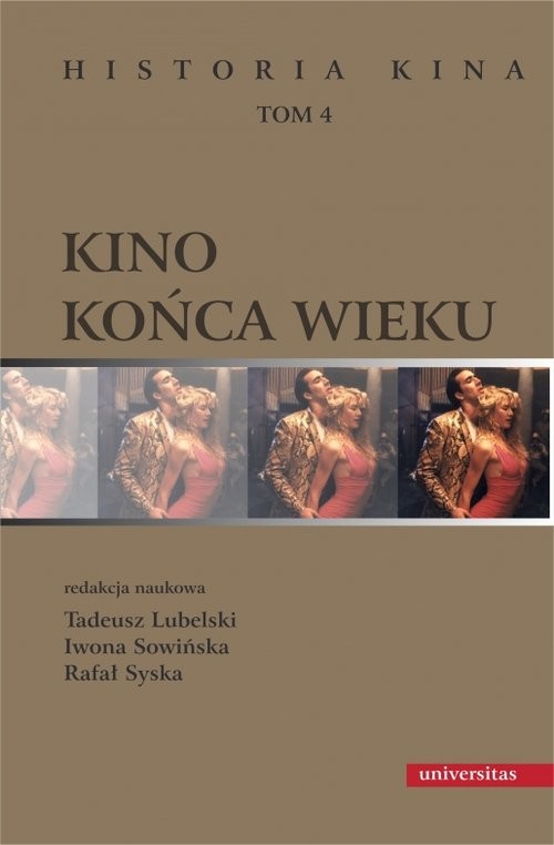 okładka Kino końca wieku. Historia kina Tom 4 książka