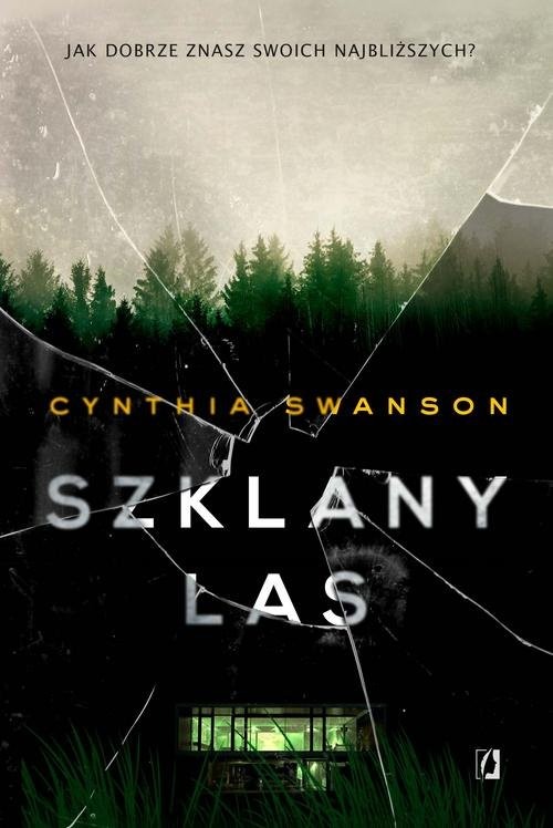 okładka Szklany las książka | Cynthia Swanson