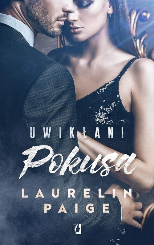 okładka Uwikłani Tom 1 Pokusa książka | Laurelin Paige