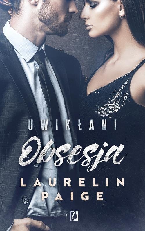 okładka Uwikłani Tom 2 Obsesja książka | Laurelin Paige