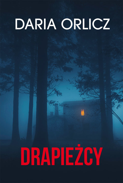 okładka Drapieżcy książka | Orlicz Daria