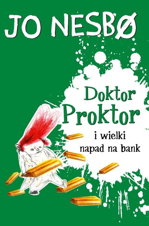 okładka Doktor Proktor i wielki napad na bank książka | Jo Nesbø