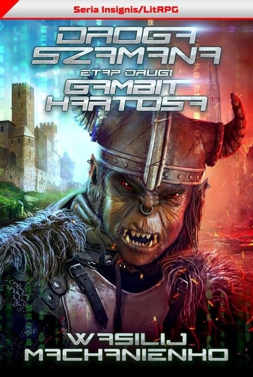 okładka Droga Szamana Etap 2 Gambit Kartosa książka | Machanienko Wasilj