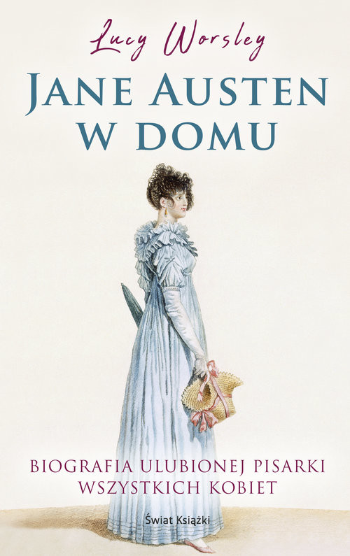 okładka Jane Austen w domu książka | Lucy Worsley