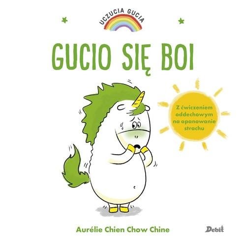 okładka Uczucia Gucia Gucio się boi książka | Aurelie Chien, Chow Chine