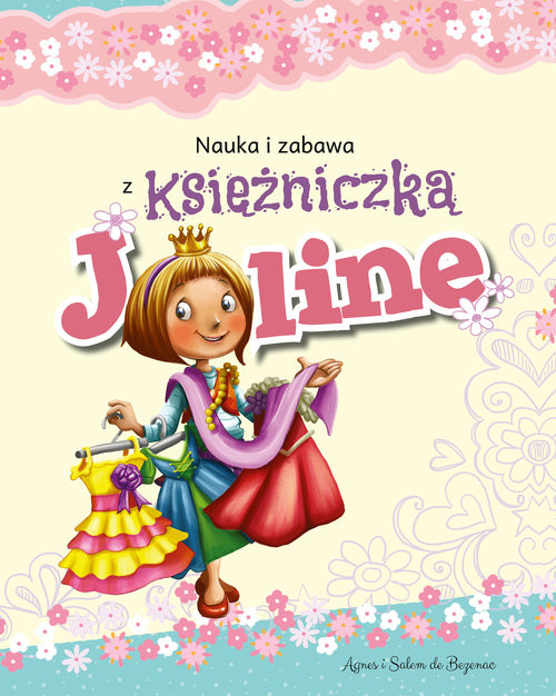 okładka Nauka i zabawa z księżniczką Joline książka | Agnès de Bèzenac