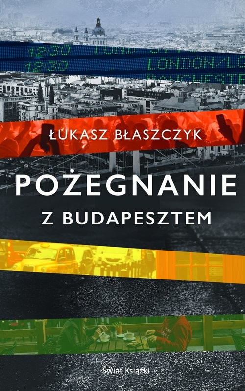 okładka Pożegnanie z Budapesztem książka | Łukasz Błaszczyk