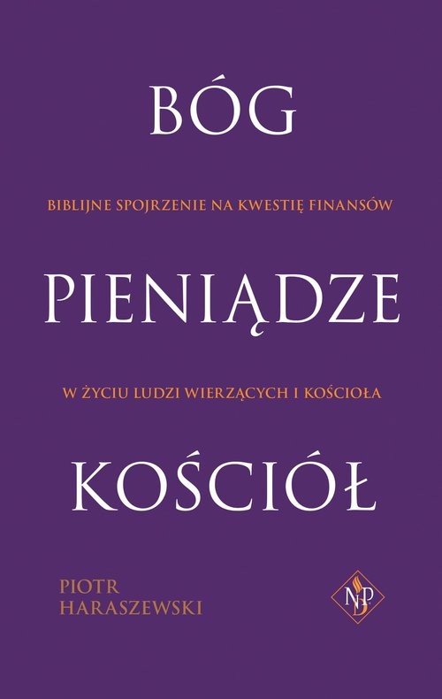 okładka Bóg Pieniądze Kościół książka | Piotr Haraszewski
