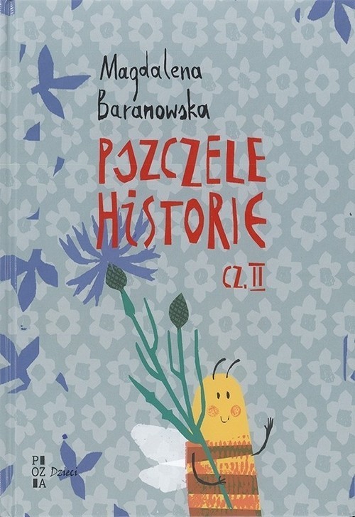 okładka Pszczele historie Część 2 książka | Magdalena Baranowska