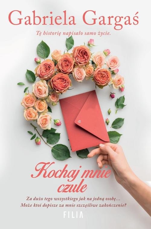 okładka Kochaj mnie czule książka | Gabriela Gargaś