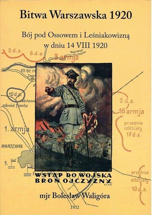 okładka Bitwa Warszawska 1920 r Bój pod Ossowem i Leśniakowizną w dniu 14 VIII 1920 książka | Waligóra Bolesław