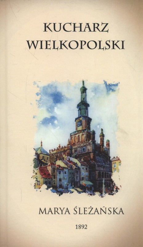 okładka Kucharz Wielkopolski książka | Śleżańska Maria