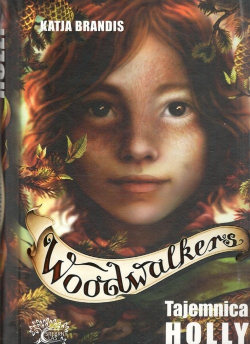 okładka Woodwalkers Tom 3 Tajemnica Holly książka | Katja Brandis