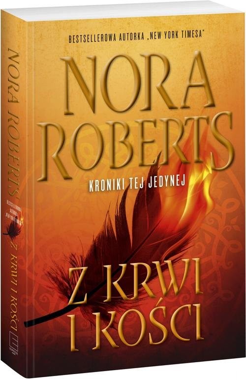 okładka Kroniki tej jedynej 2 Z krwi i kości książka | Nora Roberts