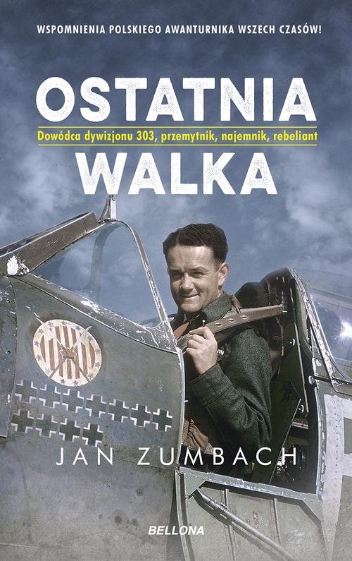 okładka Ostatnia walka książka | Zumbach Jan