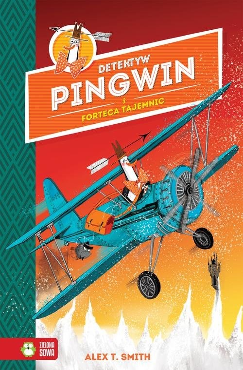 okładka Detektyw Pingwin i Forteca Tajemnic Tom 2 książka | Alex T. Smith