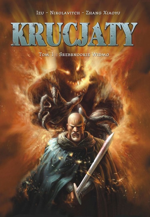 okładka Krucjaty Tom 1 Srebrnookie widmo książka | Izu, Alex Nikolavitch