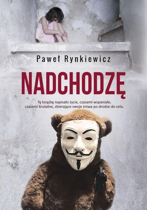 okładka Nadchodzę książka | Rynkiewicz Paweł