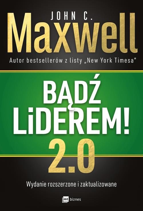 okładka Bądź liderem! 2.0 książka | John C. Maxwell