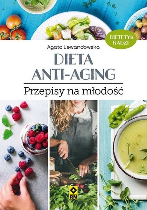 okładka Dieta anti-aging Przepisy na młodość książka | Agata Lewandowska
