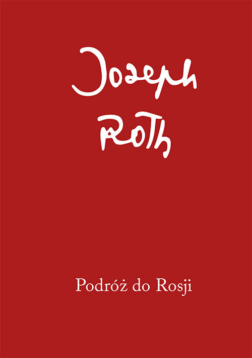 okładka Podróż do Rosji książka | Joseph Roth