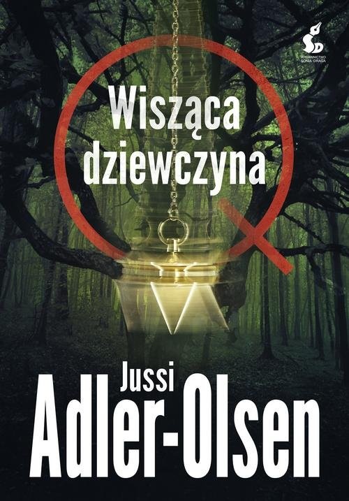okładka Departament Q. 6 Wisząca dziewczyna książka | Jussi Adler-Olsen