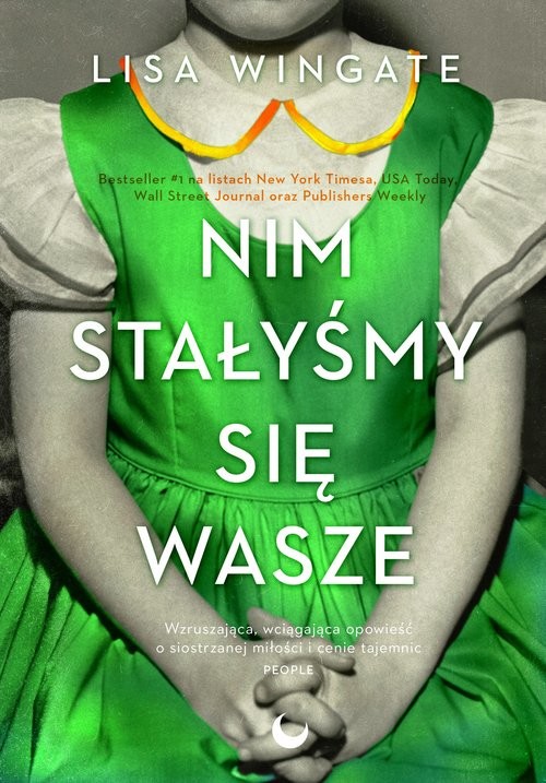 okładka Nim stałyśmy się wasze książka | Lisa Wingate