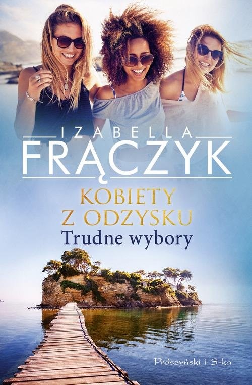 okładka Kobiety z odzysku Trudne wybory Tom 2 książka | Izabella Frączyk