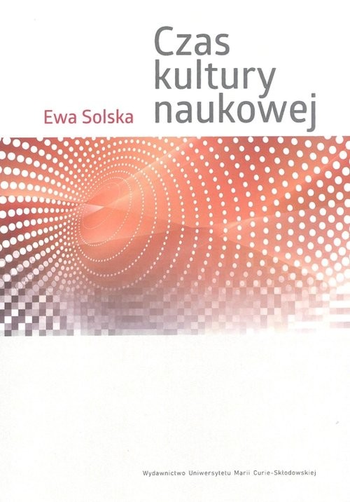 okładka Czas kultury naukowej książka | Ewa Solska