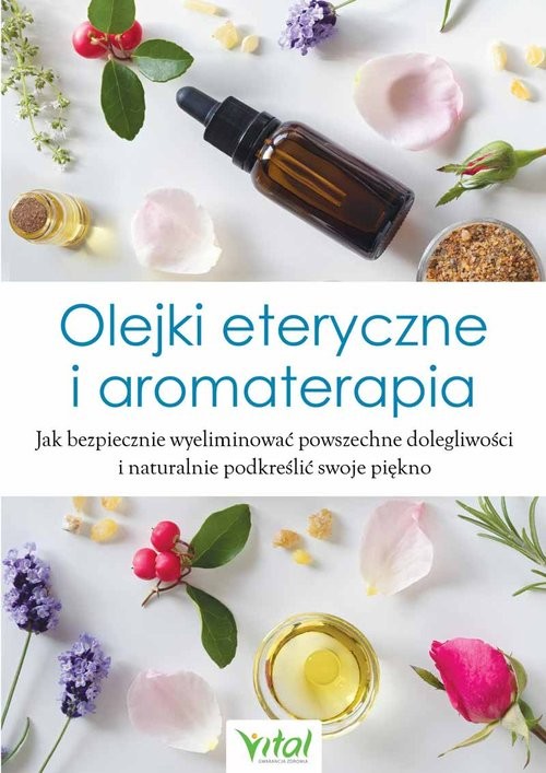 okładka Olejki eteryczne i aromaterapia książka