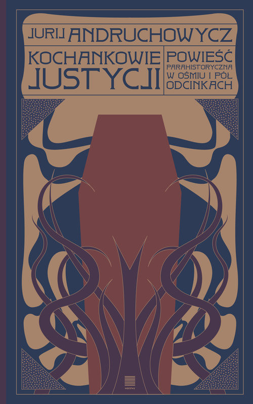 okładka Kochankowie Justycji książka | Jurij Andruchowycz