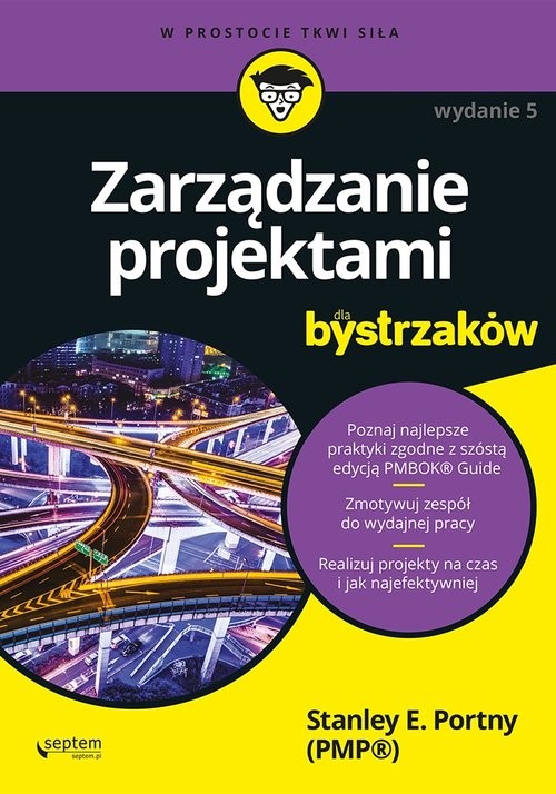 okładka Zarządzanie projektami dla bystrzaków książka | Stanley E. Portny