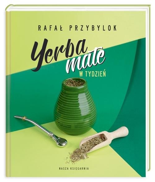okładka Yerba mate w tydzień książka | Rafał Przybylok