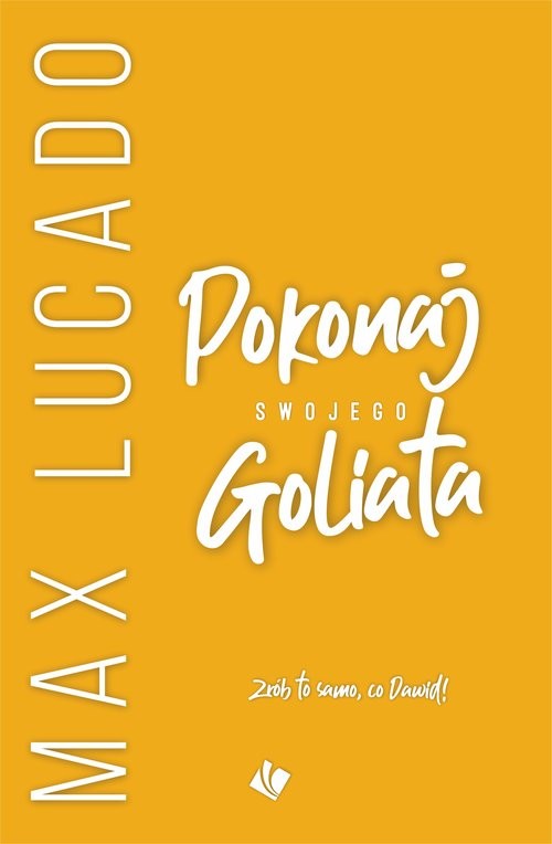 okładka Pokonaj swojego Goliata książka | Max Lucado