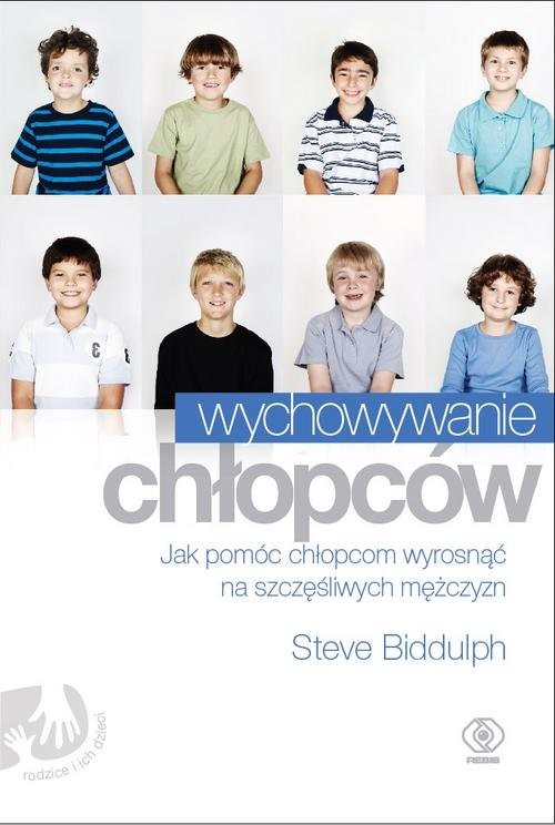 okładka Wychowywanie chłopców książka | Steve Biddulph